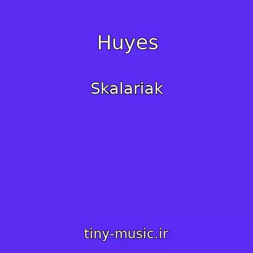 کاور آهنگ Huyes از Skalariak