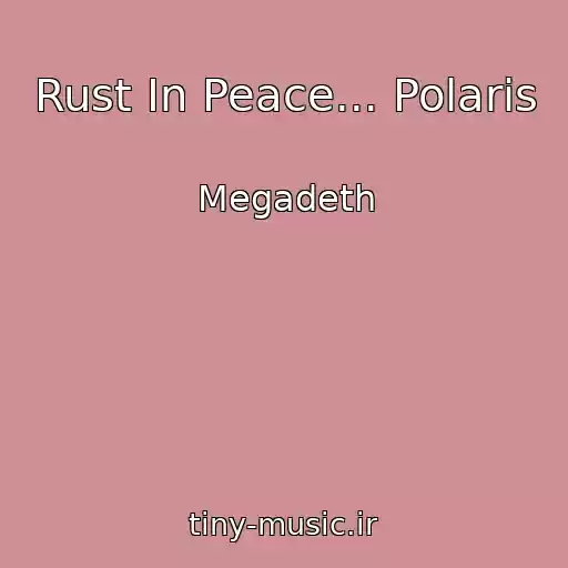 کاور آهنگ Rust In Peace... Polaris از Megadeth