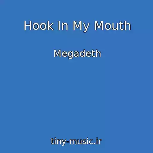کاور آهنگ Hook In My Mouth از Megadeth