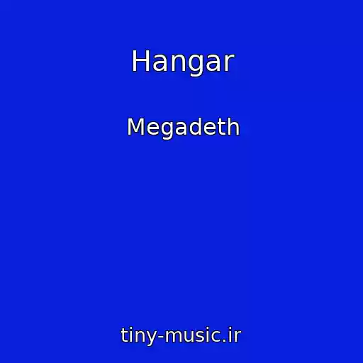 کاور آهنگ Hangar از Megadeth