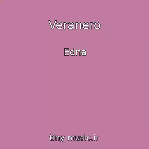 کاور آهنگ Veranero از Edna