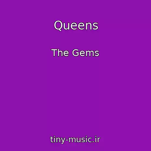 کاور آهنگ Queens از The Gems