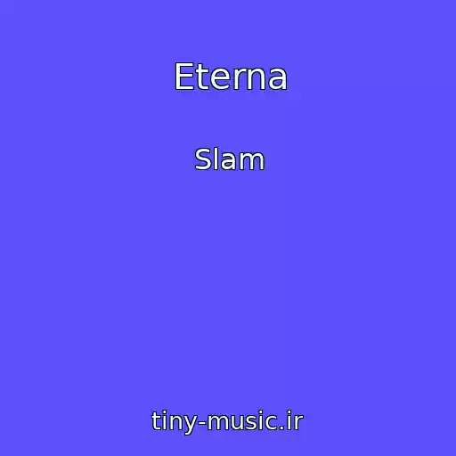 کاور آهنگ Eterna از Slam