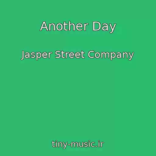 کاور آهنگ Another Day از Jasper Street Company