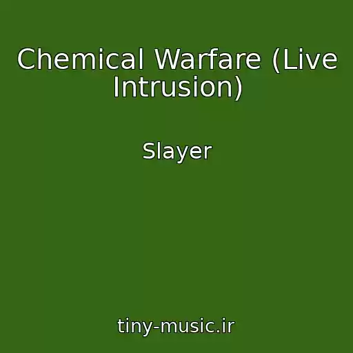 کاور آهنگ Chemical Warfare (Live Intrusion) از Slayer