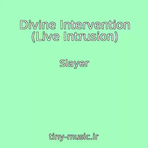 کاور آهنگ Divine Intervention (Live Intrusion) از Slayer