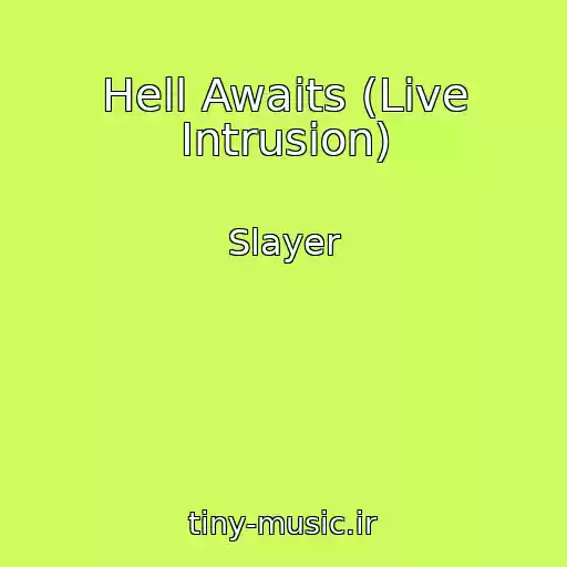 کاور آهنگ Hell Awaits (Live Intrusion) از Slayer