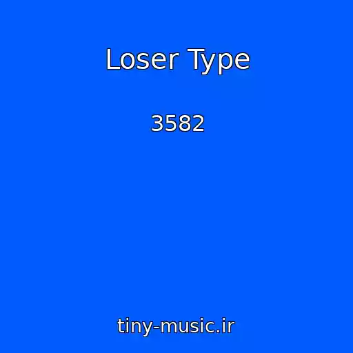 کاور آهنگ Loser Type از 3582