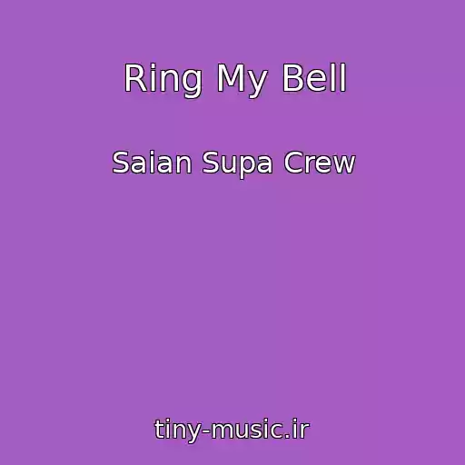 کاور آهنگ Ring My Bell از Saian Supa Crew