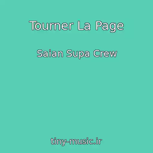 کاور آهنگ Tourner La Page از Saian Supa Crew