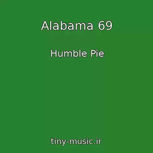 کاور آهنگ Alabama 69 از Humble Pie