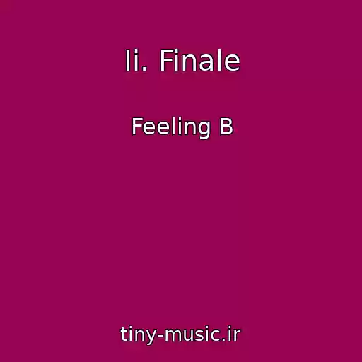 کاور آهنگ Ii. Finale از Feeling B