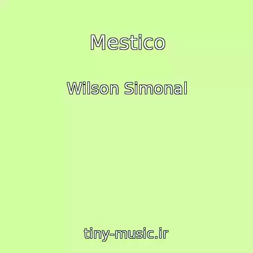 کاور آهنگ Mestico از Wilson Simonal