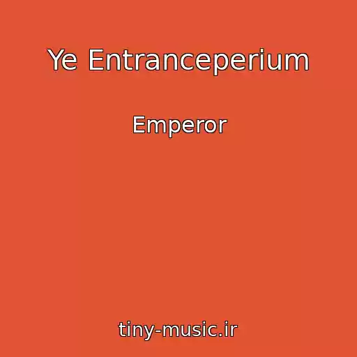 کاور آهنگ Ye Entranceperium از Emperor