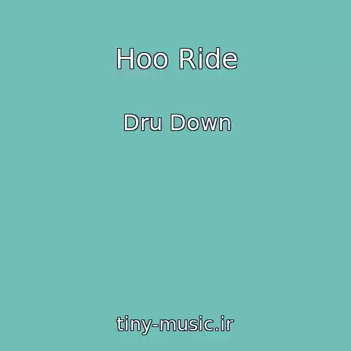 کاور آهنگ Hoo Ride از Dru Down