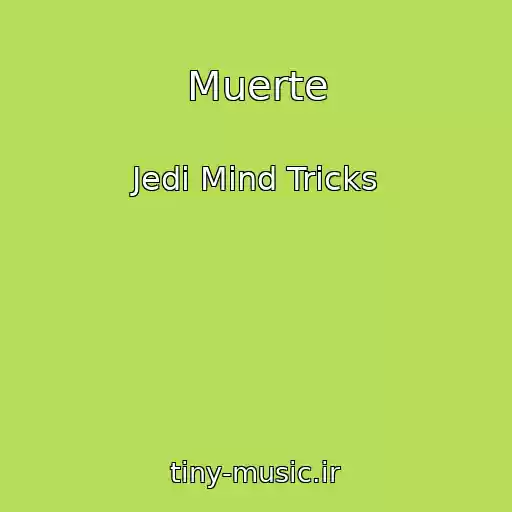 کاور آهنگ Muerte از Jedi Mind Tricks