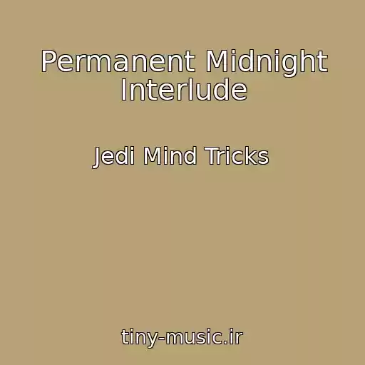 کاور آهنگ Permanent Midnight Interlude از Jedi Mind Tricks