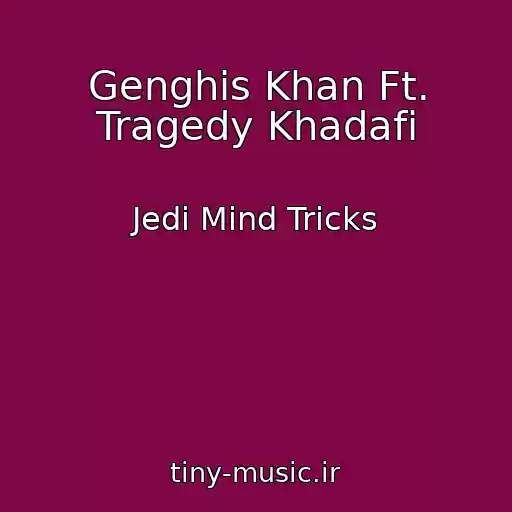 کاور آهنگ Genghis Khan Ft. Tragedy Khadafi از Jedi Mind Tricks