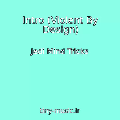 کاور آهنگ Intro (Violent By Design) از Jedi Mind Tricks
