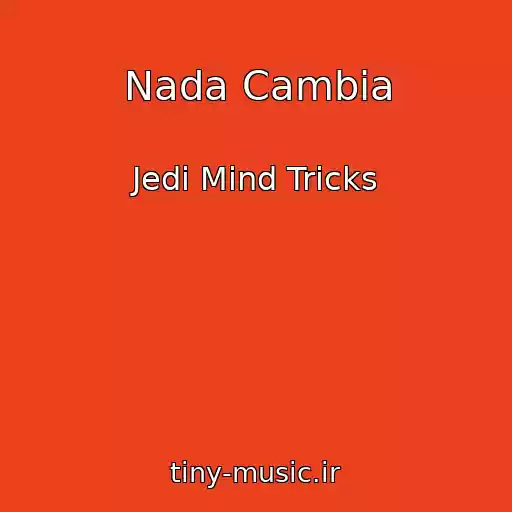 کاور آهنگ Nada Cambia از Jedi Mind Tricks