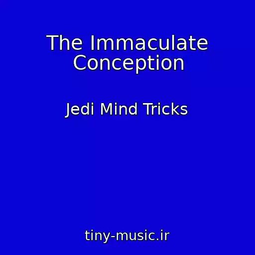 کاور آهنگ The Immaculate Conception از Jedi Mind Tricks