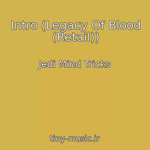 کاور آهنگ Intro (Legacy Of Blood (Retail)) از Jedi Mind Tricks