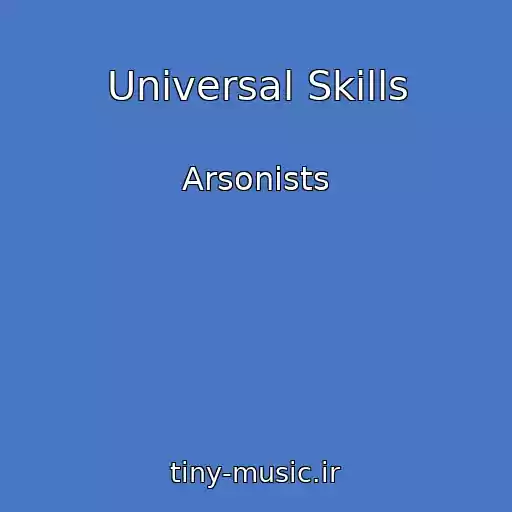 کاور آهنگ Universal Skills از Arsonists