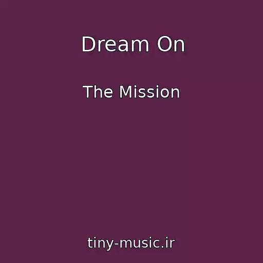 کاور آهنگ Dream On از The Mission