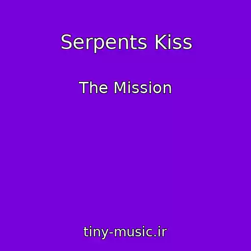 کاور آهنگ Serpents Kiss از The Mission
