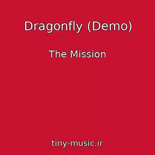 کاور آهنگ Dragonfly (Demo) از The Mission