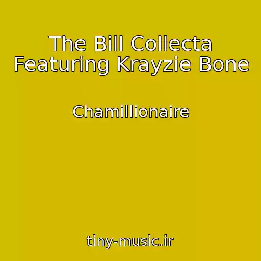 کاور آهنگ The Bill Collecta Featuring Krayzie Bone از Chamillionaire