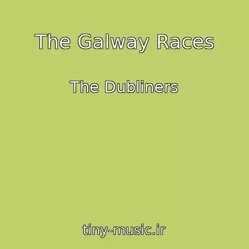 کاور آهنگ The Galway Races از The Dubliners