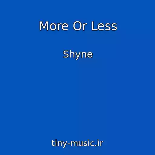 کاور آهنگ More Or Less از Shyne