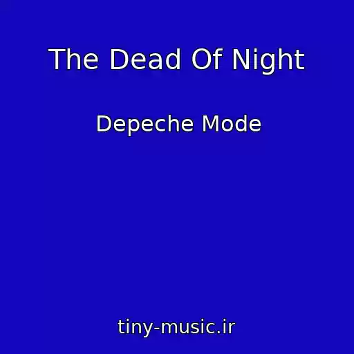 کاور آهنگ The Dead Of Night از Depeche Mode