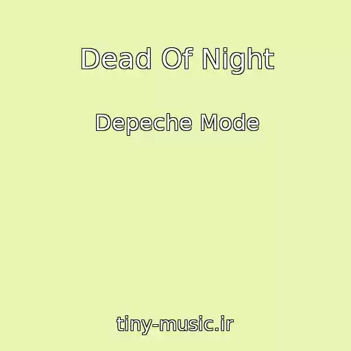 کاور آهنگ Dead Of Night از Depeche Mode