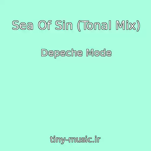 کاور آهنگ Sea Of Sin (Tonal Mix) از Depeche Mode