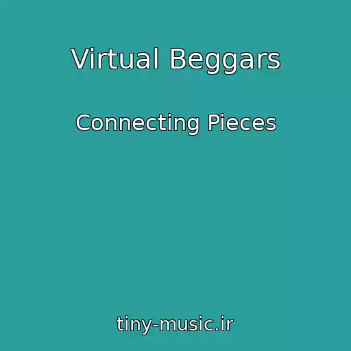کاور آهنگ Virtual Beggars از Connecting Pieces