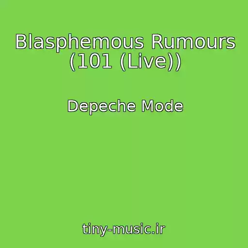 کاور آهنگ Blasphemous Rumours (101 (Live)) از Depeche Mode