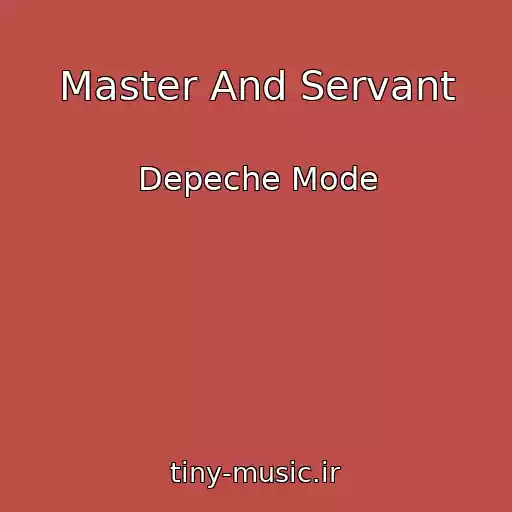 کاور آهنگ Master And Servant از Depeche Mode