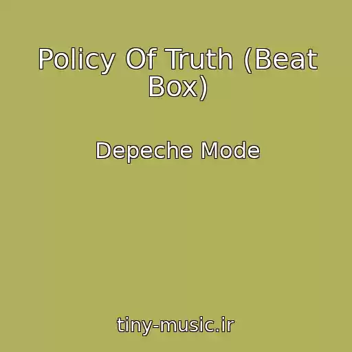 کاور آهنگ Policy Of Truth (Beat Box) از Depeche Mode
