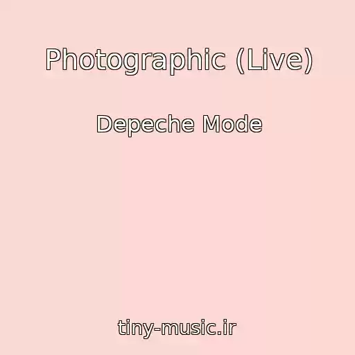 کاور آهنگ Photographic (Live) از Depeche Mode