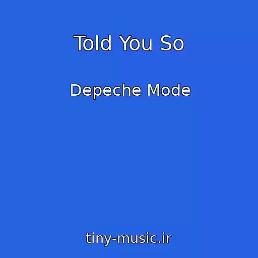 کاور آهنگ Told You So از Depeche Mode
