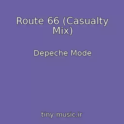 کاور آهنگ Route 66 (Casualty Mix) از Depeche Mode