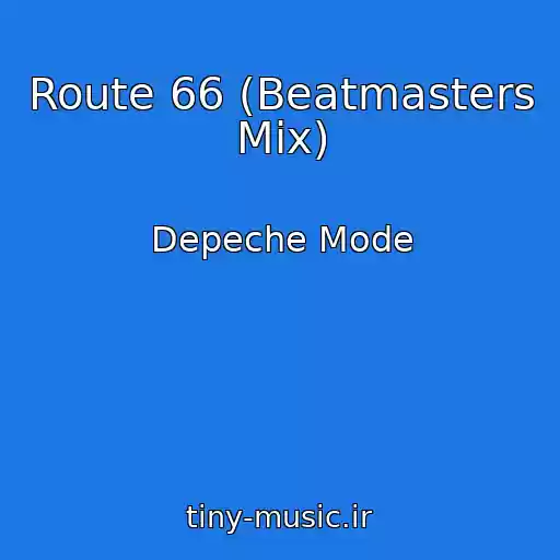 کاور آهنگ Route 66 (Beatmasters Mix) از Depeche Mode