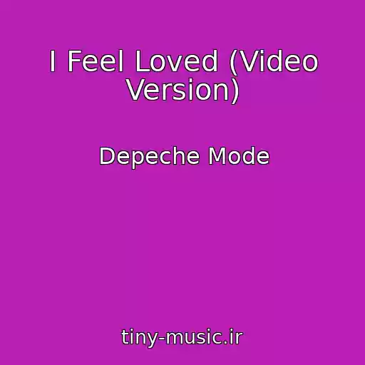 کاور آهنگ I Feel Loved (Video Version) از Depeche Mode