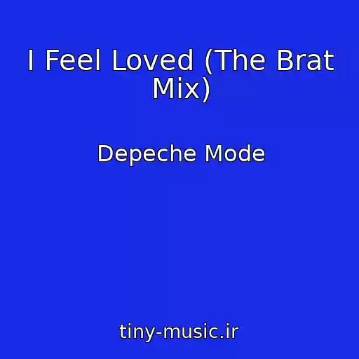 کاور آهنگ I Feel Loved (The Brat Mix) از Depeche Mode