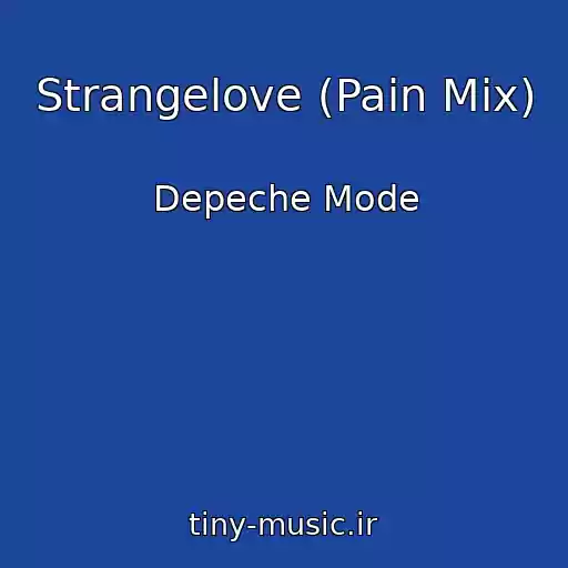 کاور آهنگ Strangelove (Pain Mix) از Depeche Mode