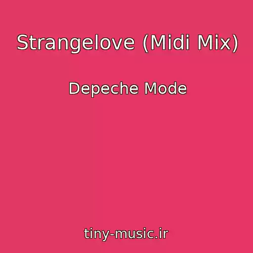 کاور آهنگ Strangelove (Midi Mix) از Depeche Mode