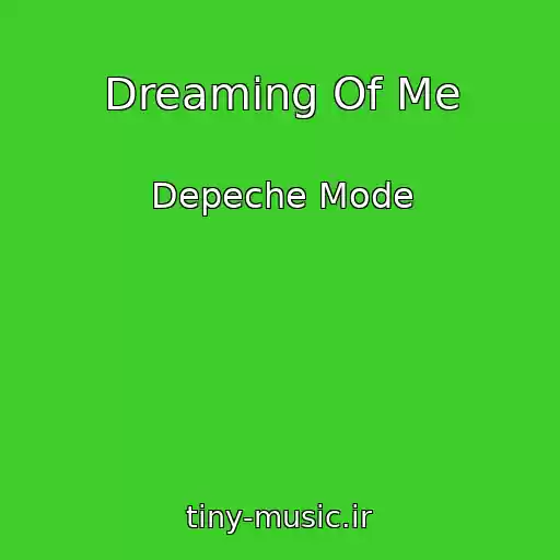 کاور آهنگ Dreaming Of Me از Depeche Mode