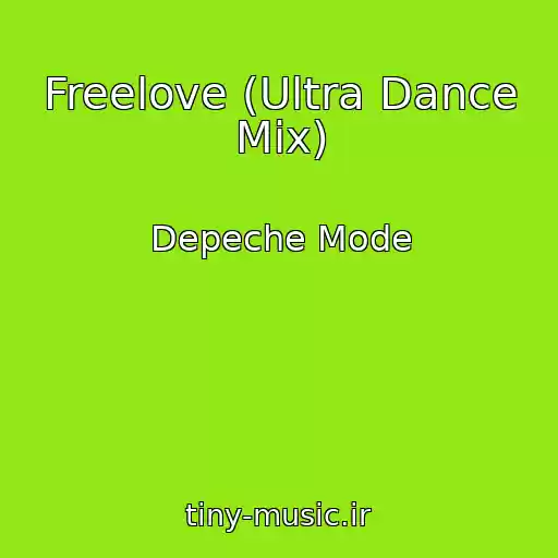 کاور آهنگ Freelove (Ultra Dance Mix) از Depeche Mode